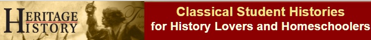 fClassical Student Histories for History Lovers and Homeschoolers.